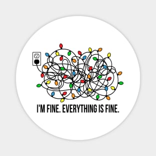 It's Fine I'm Fine Everything Is Fine Funny Christmas Lights Premium Magnet